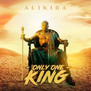 Album Alikiba – Only One King
