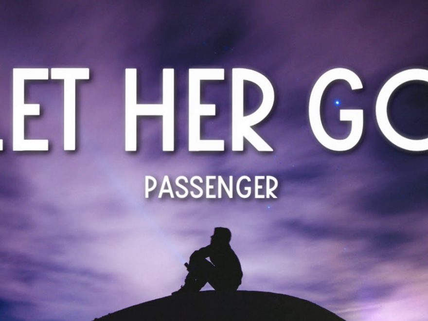 [Lyrics Video] Passenger - Let Her Go (Lyrics + Mp3 Audio)